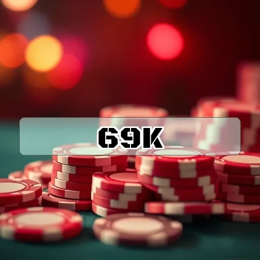 69k.com: A Revolução do Cassino Ao Vivo para Brasileiros